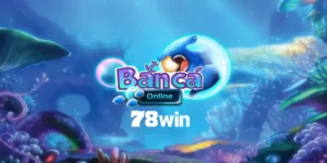 Bắn cá thẻ cào 78win